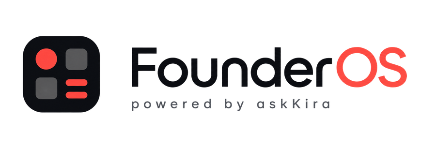 FounderOS, powered by askKira