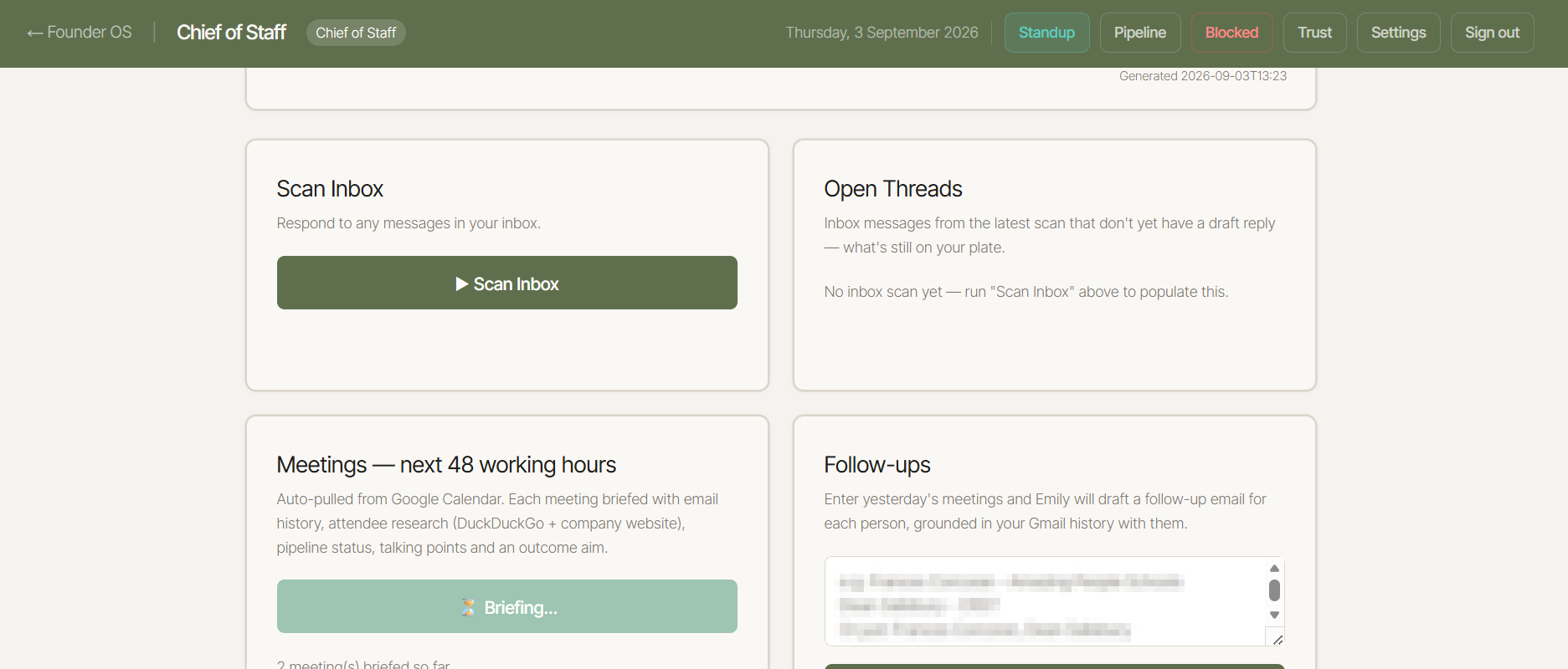 The Chief of Staff screen in FounderOS: scan inbox, open threads, the next 48 working hours of meetings briefed, and follow-ups drafted